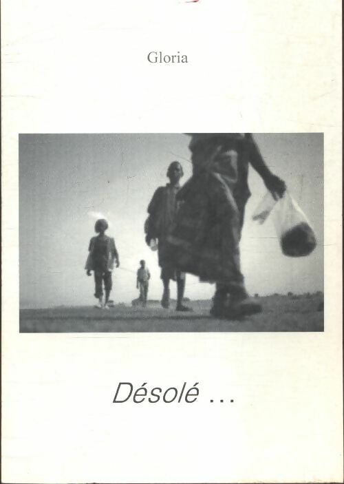 Désolé - Gloria - Livre