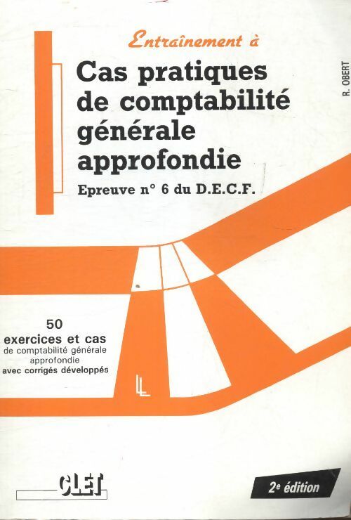 Cas pratique de comptabilité  générale approffondie - Collectif - Livre