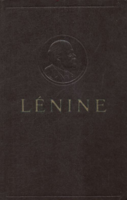 Oeuvres Tome XVII : Décembre 1910-Avril 1912 - Vladimir Illitch Lénine - Livre
