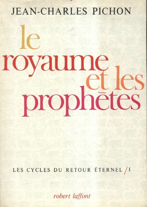 Le royaume et les prophètes - Jean-Charles Pichon - Livre