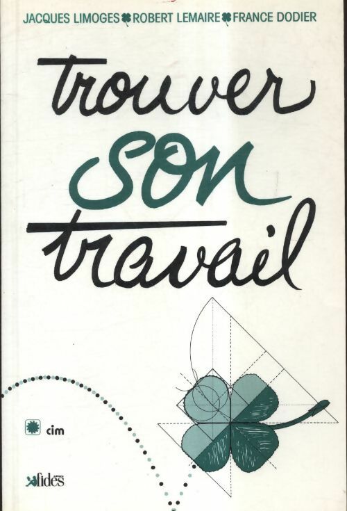 Trouver son travail - Collectif - Livre