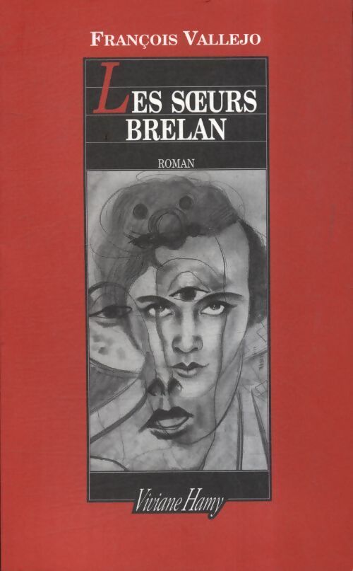 Les soeurs Brelan - François Vallejo - Livre