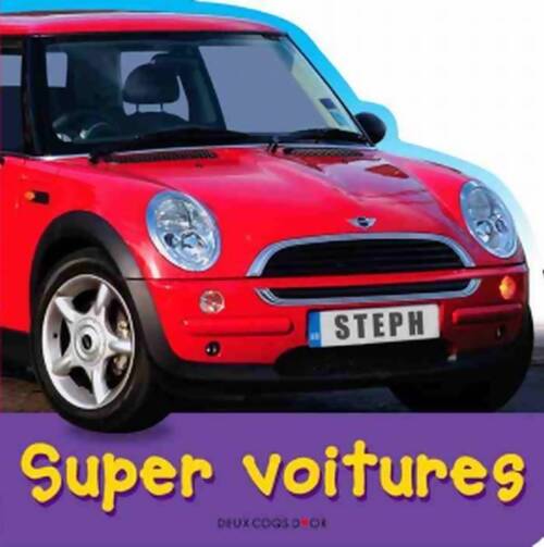 Super voitures - Christiane Gunzi - Livre