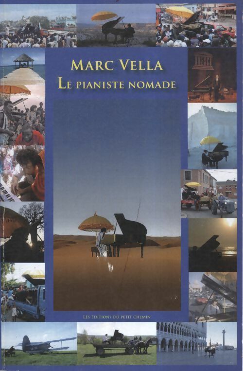 Le pianiste nomade - Marc Vella - Livre