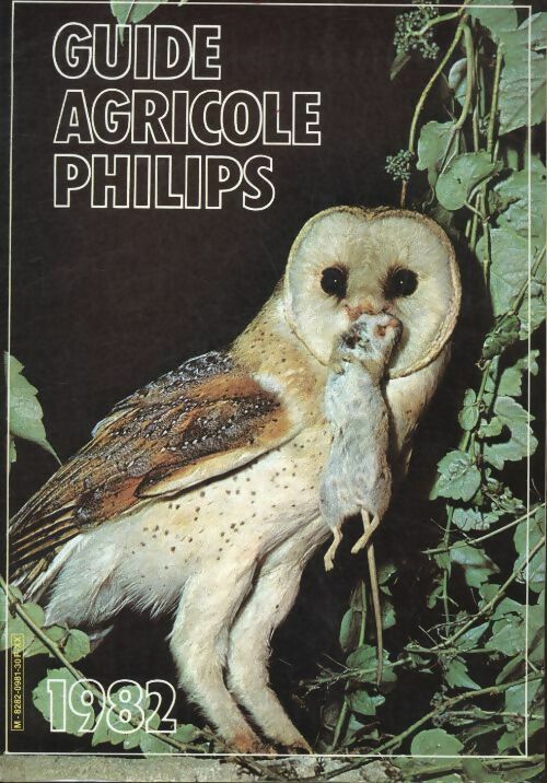 Guide agricole Philips 1982 - Collectif - Livre