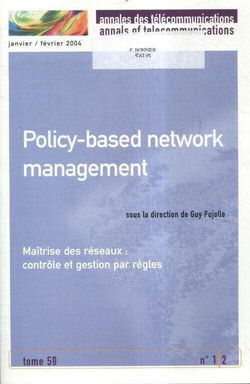 Annales des télécommunications Tome 59 n°1/2 : Maîtrise des réseaux - Collectif - Livre