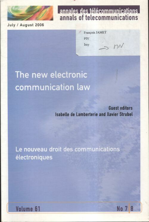 Annales des télécommunications Tome 61 n°7/8 : Le nouveau droit des communications électroniques - Collectif - Livre