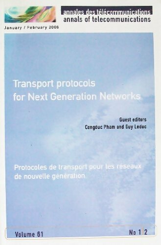 Annales des télécommunications Tome 61 n°1/2 : Protocoles de transport pour les réseaux - Collectif - Livre