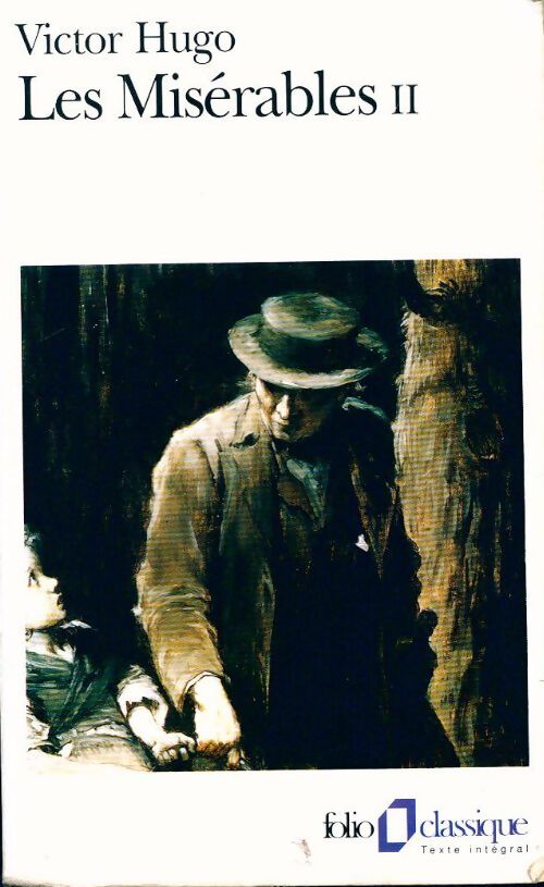 Les misérables Tome II - Victor Hugo - Livre