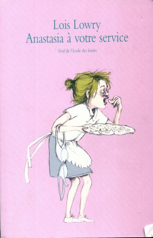 Anastasia à votre service - Lois Lowry - Livre