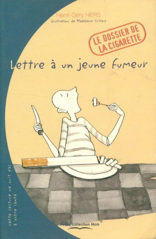 Lettres à un jeune fumeur - Henri-Géry Hers - Livre
