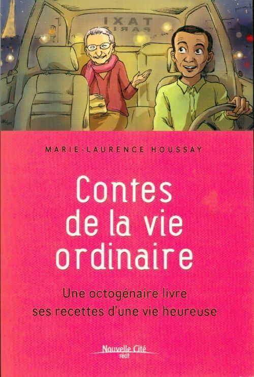 Contes de la vie ordinaire - Marie-Laurence Houssay - Livre