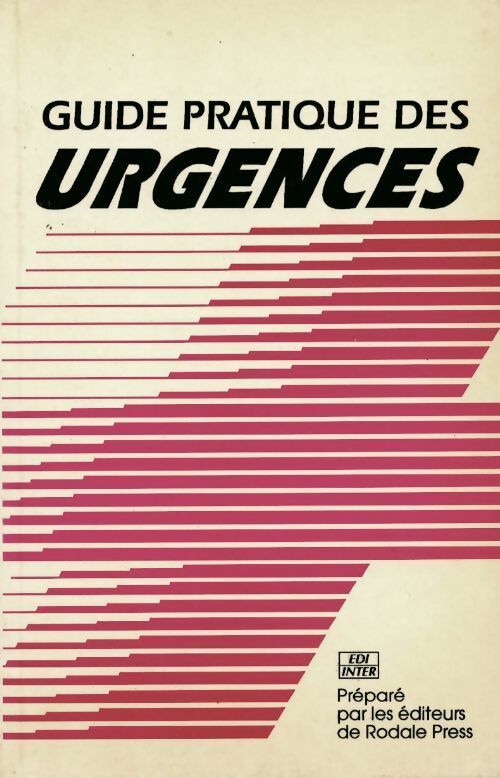 Guide pratique des urgences - Collectif - Livre