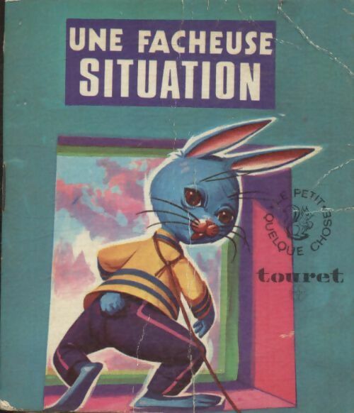 Une fâcheuse situation - Inconnu - Livre