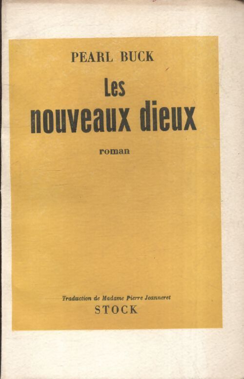 Les nouveaux dieux - Pearl Buck - Livre