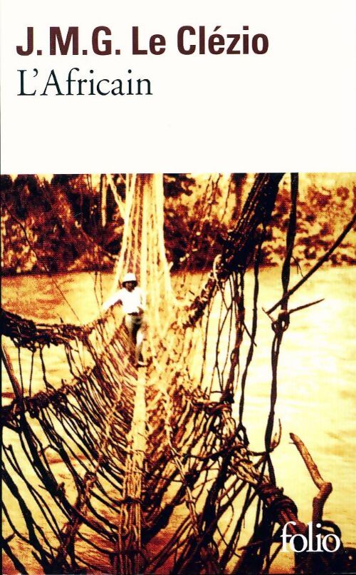 L'africain - Jean-Marie Gustave Le Clézio - Livre