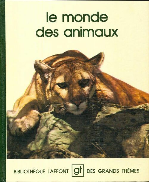 Le monde des animaux - Collectif - Livre