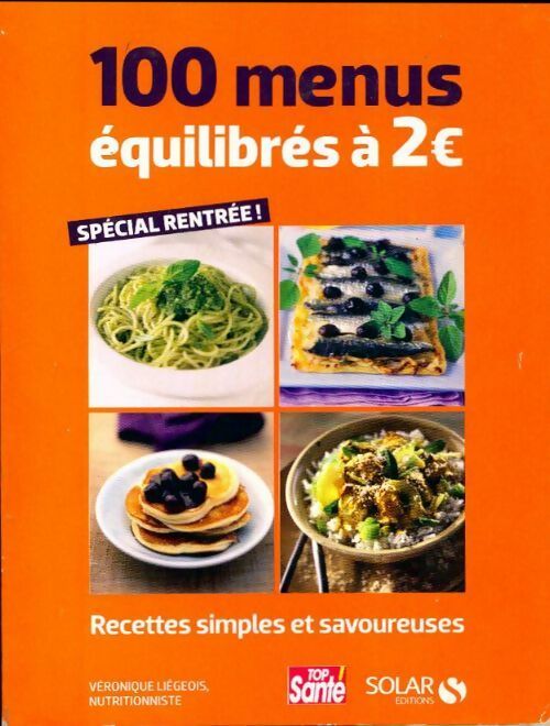 100 menus équilibrés à 2 euros - Collectif - Livre