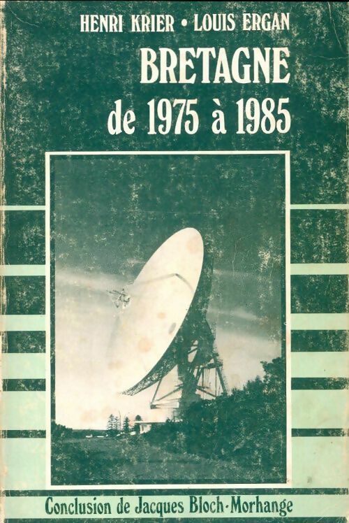 Bretagne de 1975 à 1985 - H. Krier - Livre
