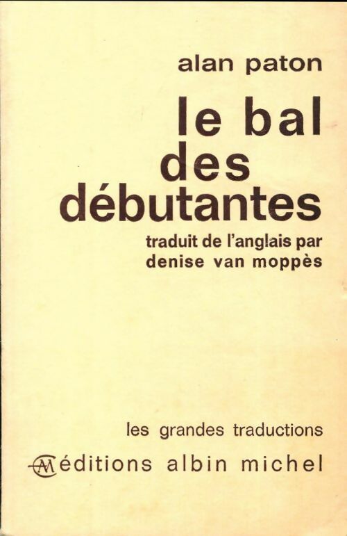 Le bal des débutantes - Alan Paton - Livre