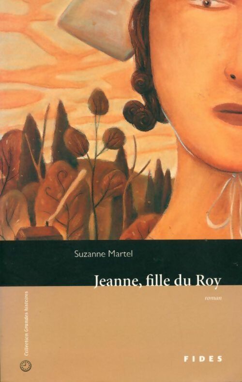 Jeanne, fille du roy - Suzanne Martel - Livre