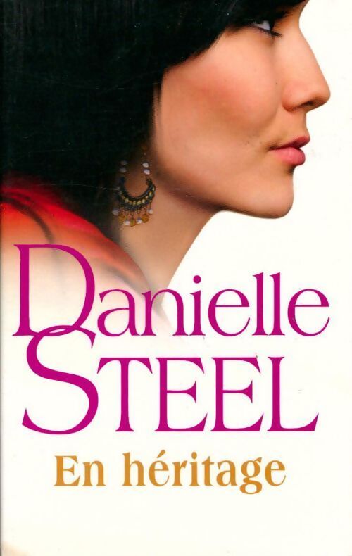 En héritage - Danielle Steel - Livre