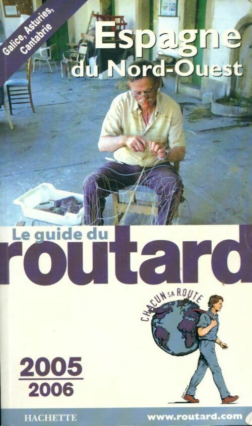 Espagne du nord-ouest 2005-2006 - Collectif - Livre