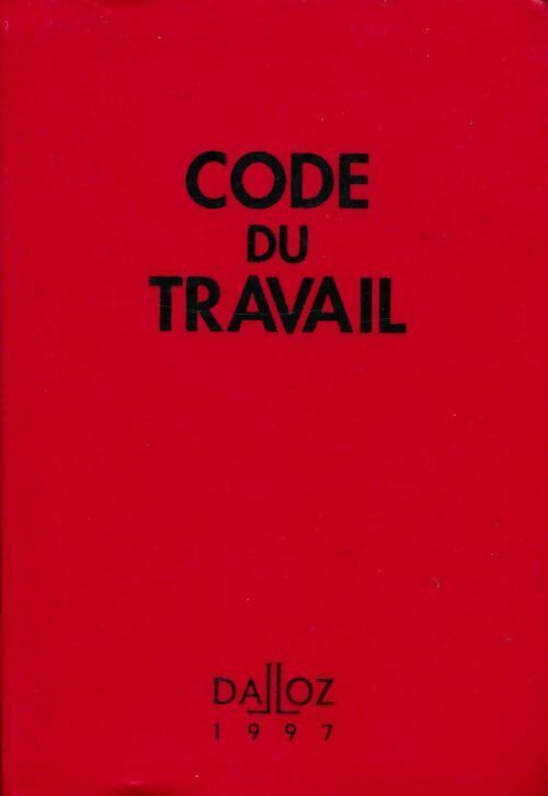 Code du travail 1997 - Collectif - Livre