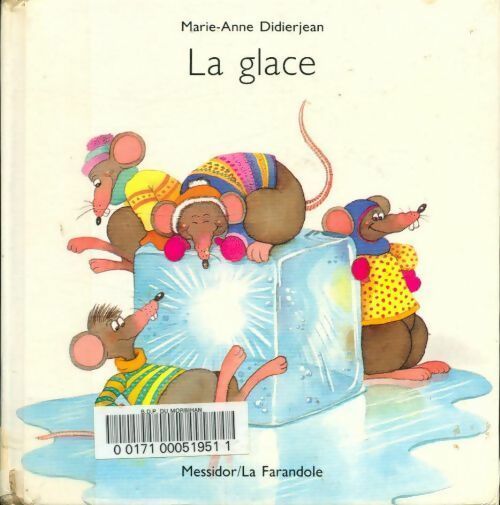 La glace - Marie-Anne Didierjean - Livre