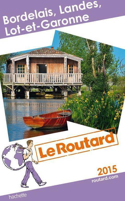 Bordelais, Landes, Lot-et-Garonne 2015 - Collectif - Livre