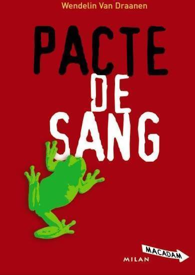 Pacte de sang - Wendelin Van Draanen - Livre