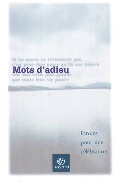 Mots d'adieu. Paroles pour une célébration - Collectif - Livre