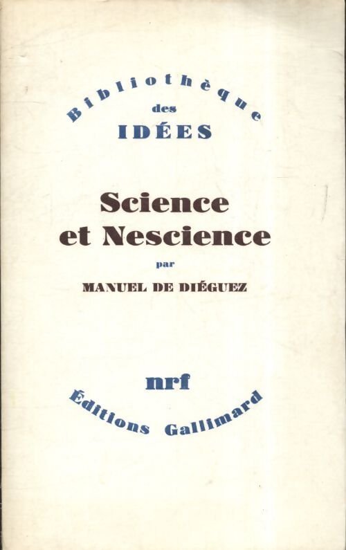 Science et nescience - Manuel De Diéguez - Livre