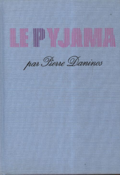 Le pyjama - Pierre Daninos - Livre