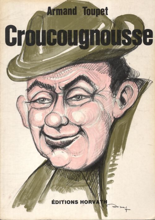 Croucougnousse - Armand Toupet - Livre