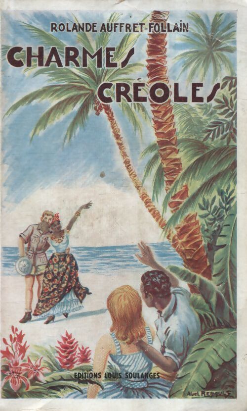 Charmes créoles - Rolande Auffret-Follain - Livre