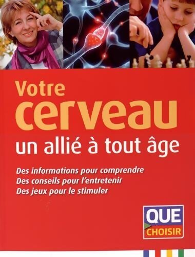 Votre cerveau un allié à tout âge - Collectif - Livre