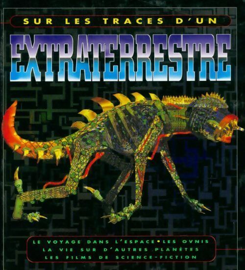 Sur les traces d'un extraterrestre - Collectif - Livre