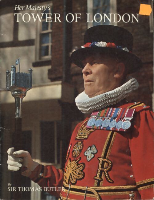 Her majesty's tower of London - Thomas Sir Butler - Livre