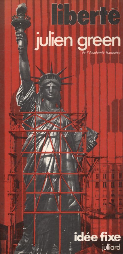 Liberté - Julien Green - Livre