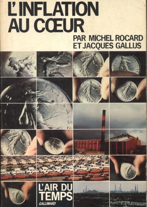 L'inflation au coeur - Michel Rocard - Livre
