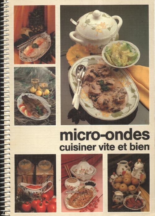 Micro-ondes, cuisiner vite et bien - Arthur Weidmann - Livre