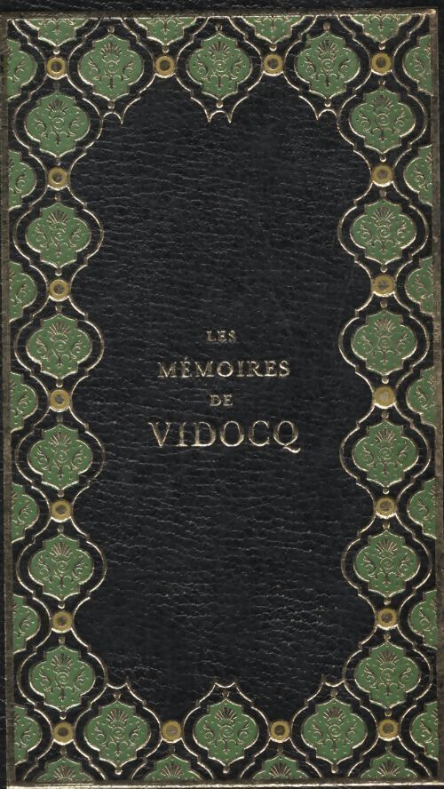Les mémoires de Vidocq Tome I - Vidocq - Livre