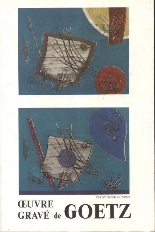 Oeuvre gravé - A Goetz - Livre