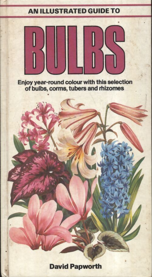 Bulbs - David Papworth - Livre