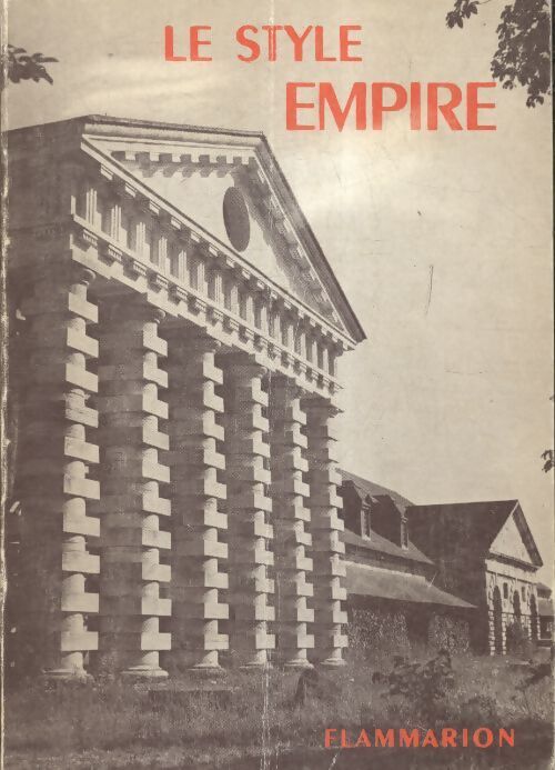 Le style empire - Henry Martin - Livre