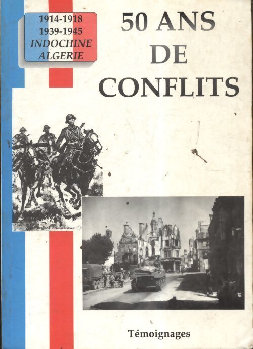 50 ans de conflits - Collectif - Livre