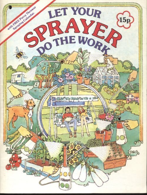 Let your sprayer do the work - Percy Thrower'S - Livre