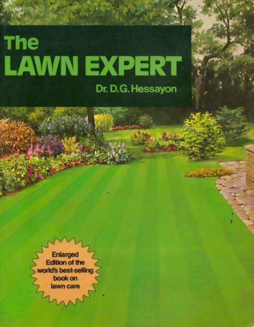 The lawn expert - D.G. Hessayon - Livre