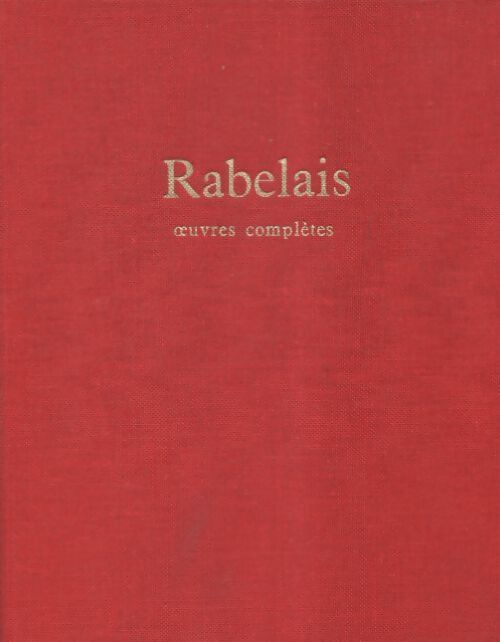 Oeuvres complètes - François Rabelais - Livre